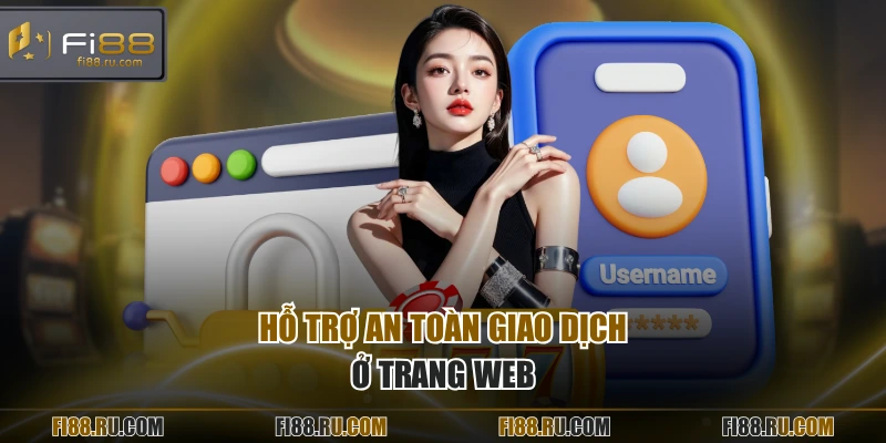 Hỗ trợ an toàn giao dịch ở trang web