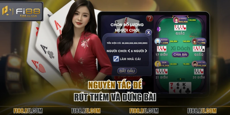 Nguyên tắc để rút thêm và dừng bài