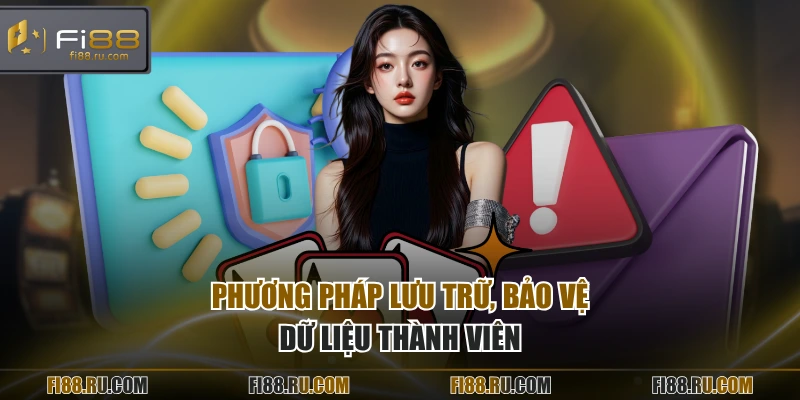 Phương pháp lưu trữ, bảo vệ dữ liệu thành viên