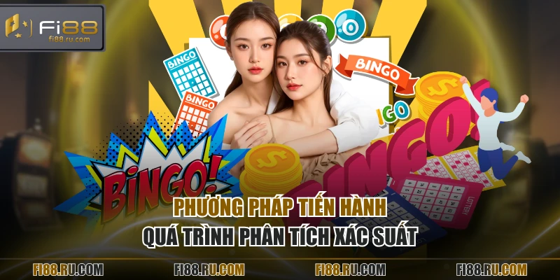 Phương pháp tiến hành quá trình phân tích xác suất