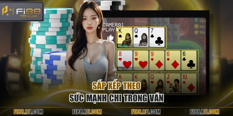 Sắp xếp theo sức mạnh chi trong ván