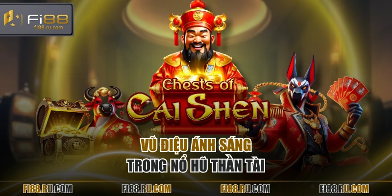 Vũ điệu ánh sáng trong nổ hũ thần tài